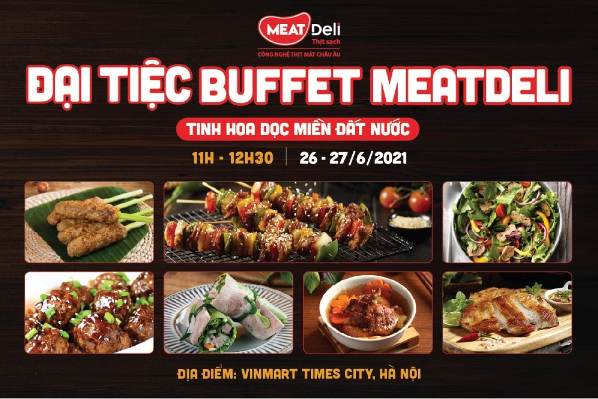 Đại tiệc Buffet MEATDeli “7 món ngon dọc miền đất nước” thu hút thực khách Hà Nội